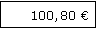 Textfeld: 100,80 